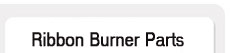 By Ribbon Burner Parts Online Click Here